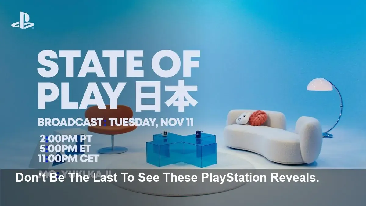PlayStation's Japan State of Play Airs Today – You'll Regret Missing These 40+ Minutes of Reveals!