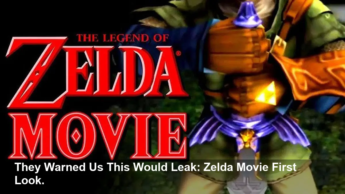 Zelda Movie Leaks Will Shock You: First Look at Link & Zelda Finally Revealed! Don't Get Left Behind.