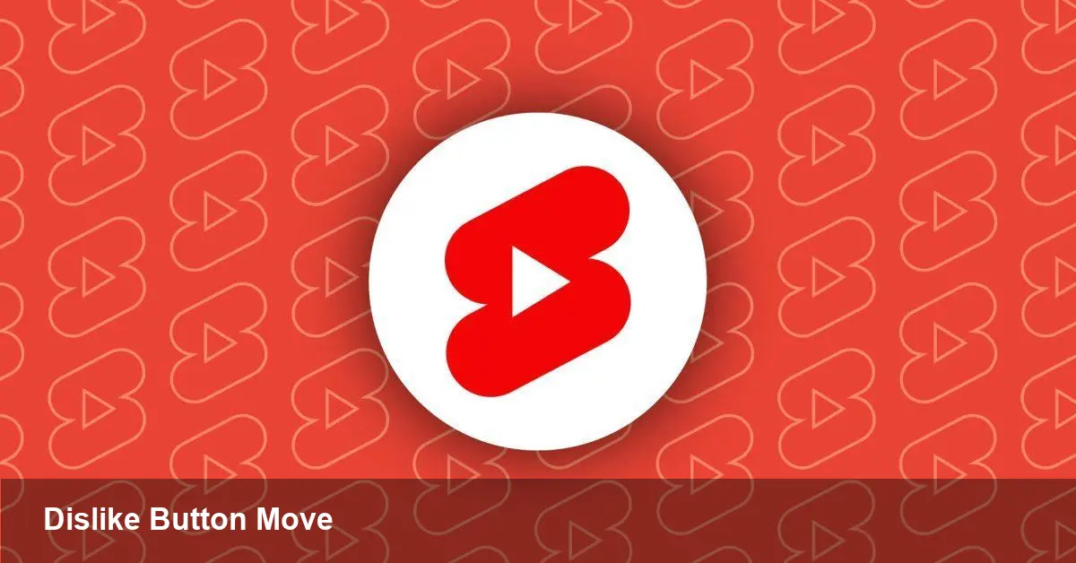 YouTube Shorts Tests Dislike Button Placement