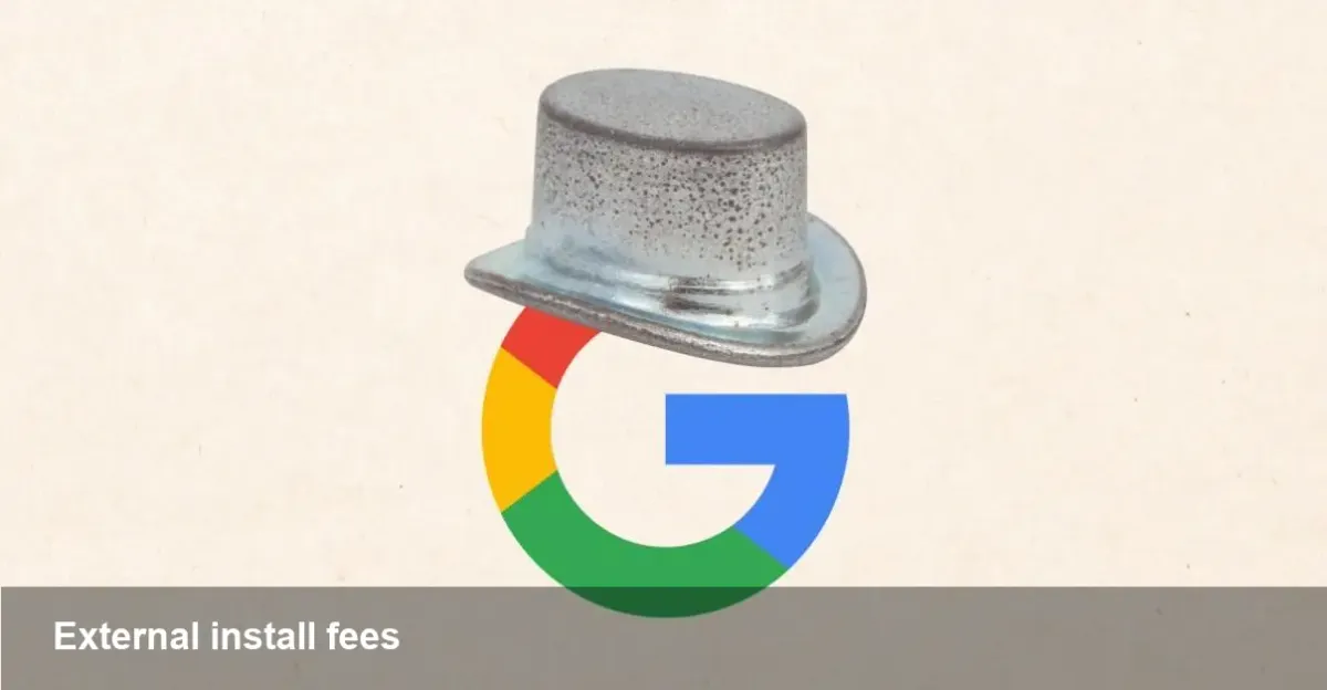 Google to charge $2.85–$3.65 per external install