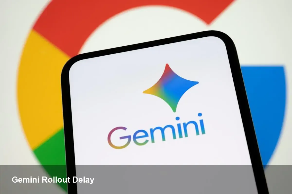 Google Delays Assistant-to-Gemini Rollout