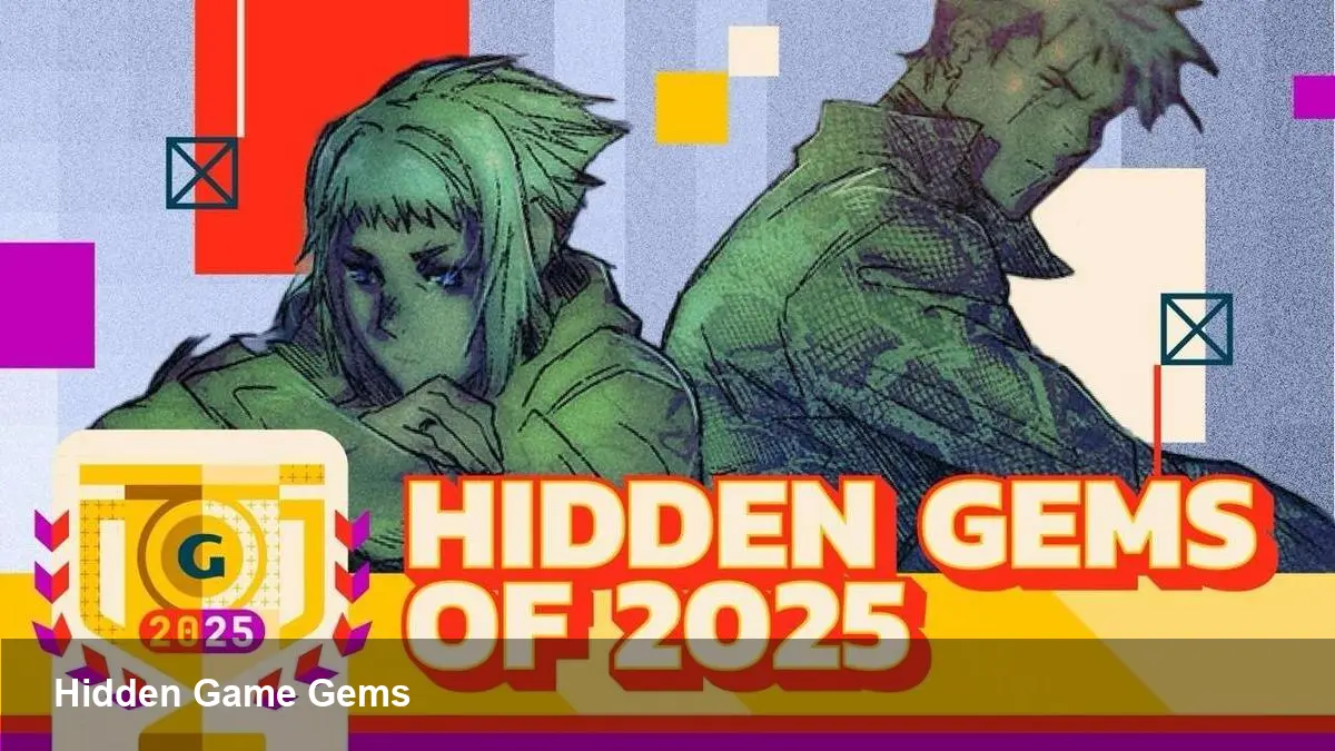 Hidden Gems 2025: Best Lesser-Known Games