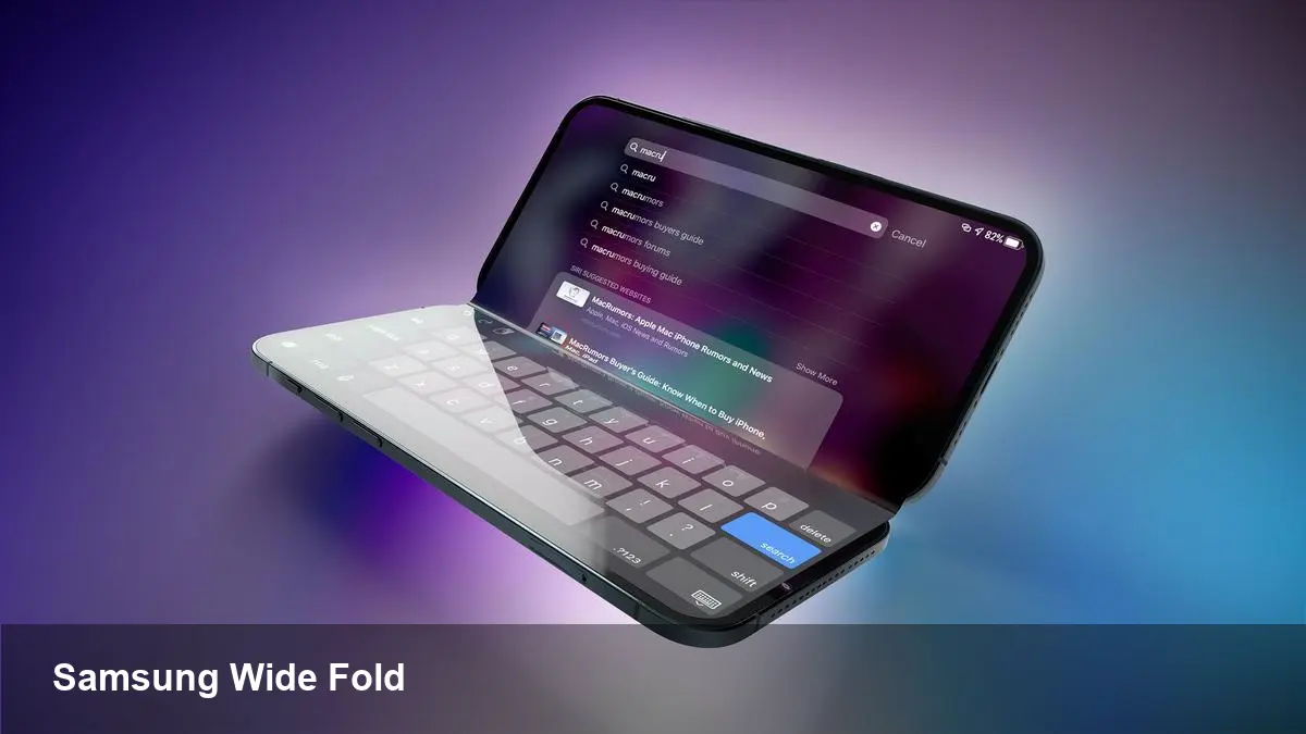 Samsung Wide Fold: Wider Foldable to Rival iPhone Fold