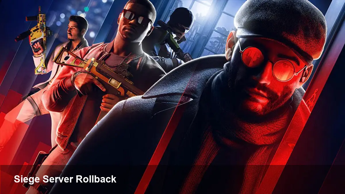 Ubisoft rolls back Rainbow Six Siege servers