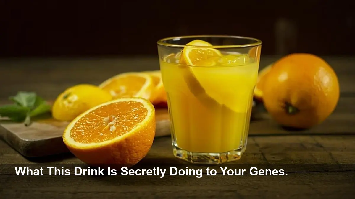 Study Warns Your Morning Orange Juice Is Altering Your Genes—Ignoring It Could Be a Major Health Mistake.