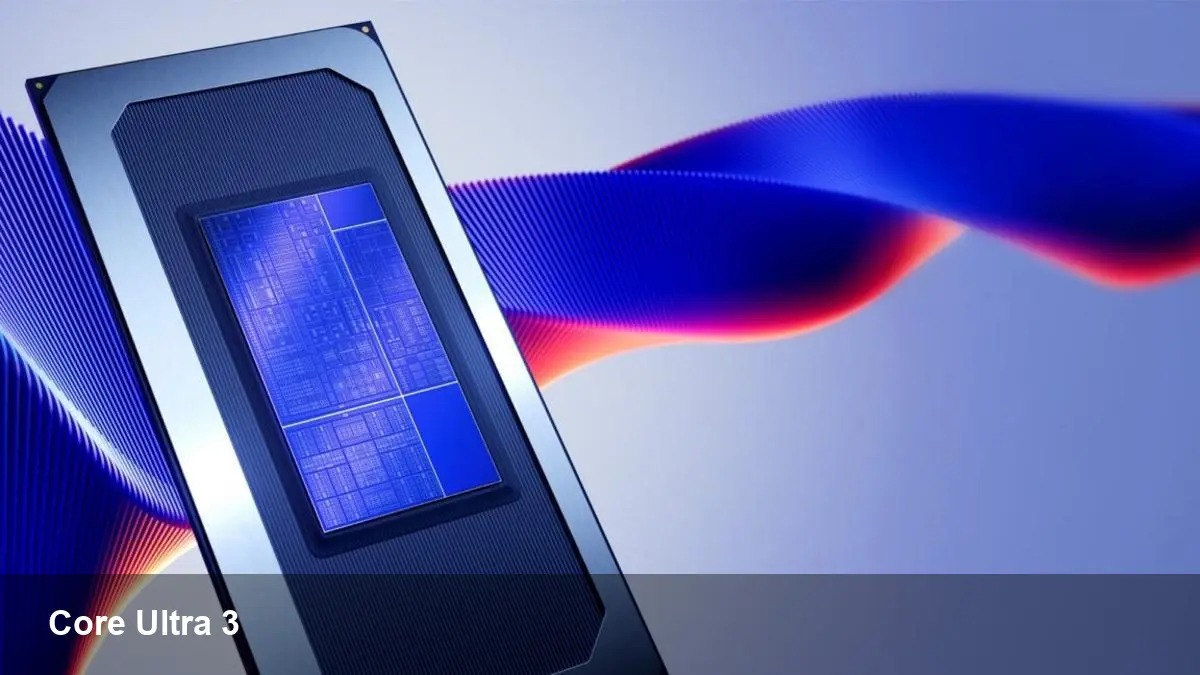 Intel Core Ultra Series 3: First 18A Laptop CPUs