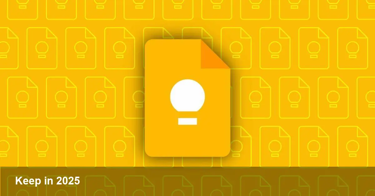 Google Keep in 2025: redesigns and AI future