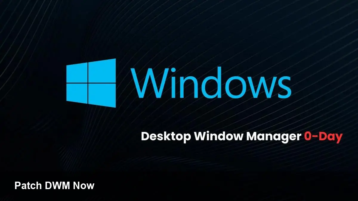 Microsoft DWM Zero‑Day CVE‑2026‑20805 Patch
