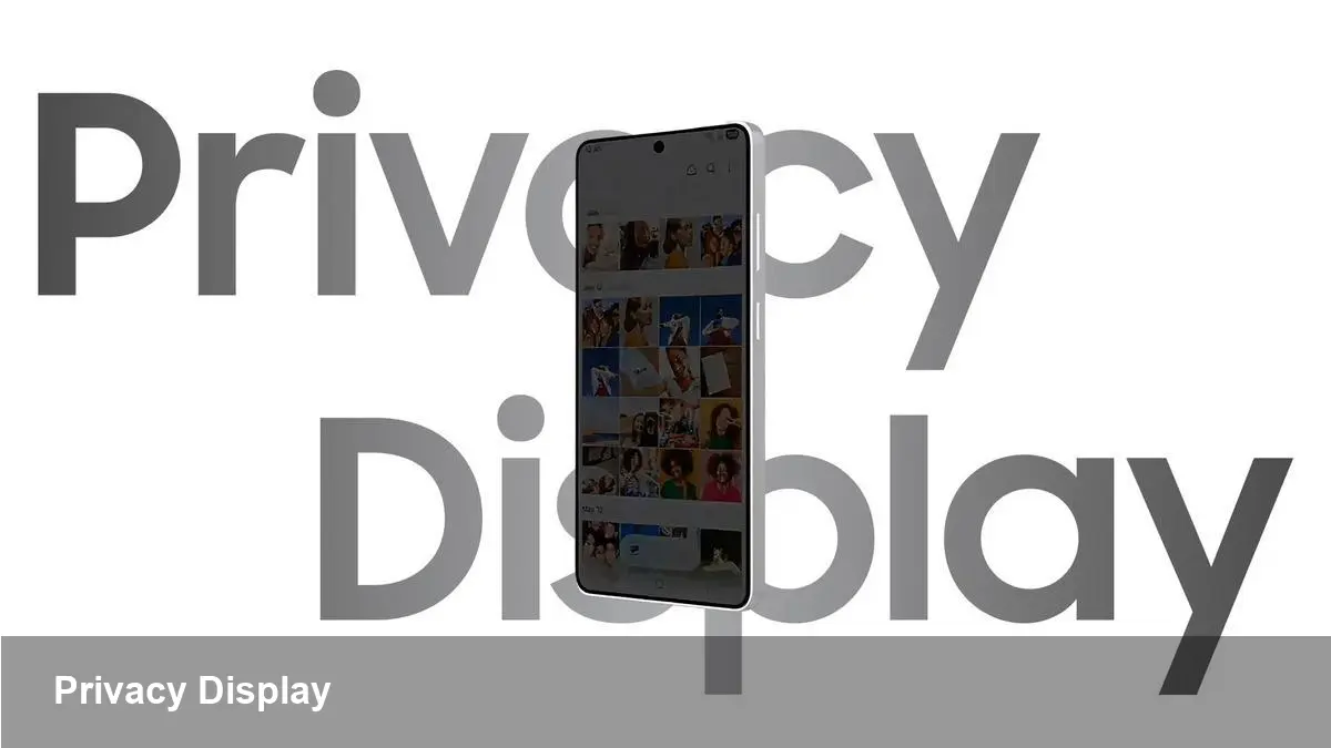 Galaxy S26 Ultra Privacy Display Explained