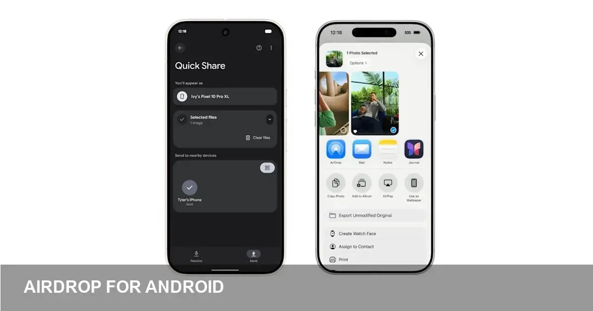 Google expands AirDrop support to more Android phones