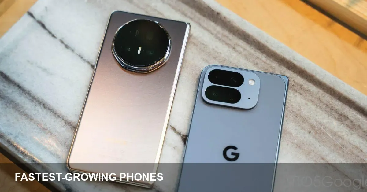 Honor, Nothing & Pixel: 2025's Fastest-Growing Phones