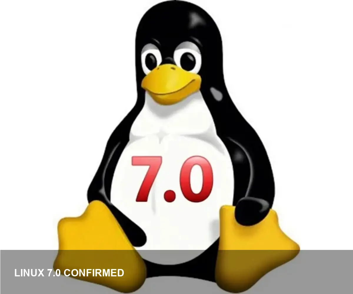 Linus Confirms Linux 7.0 Release
