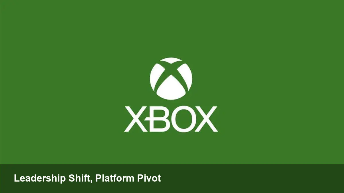 Xbox President Exit and Next-Gen Outlook