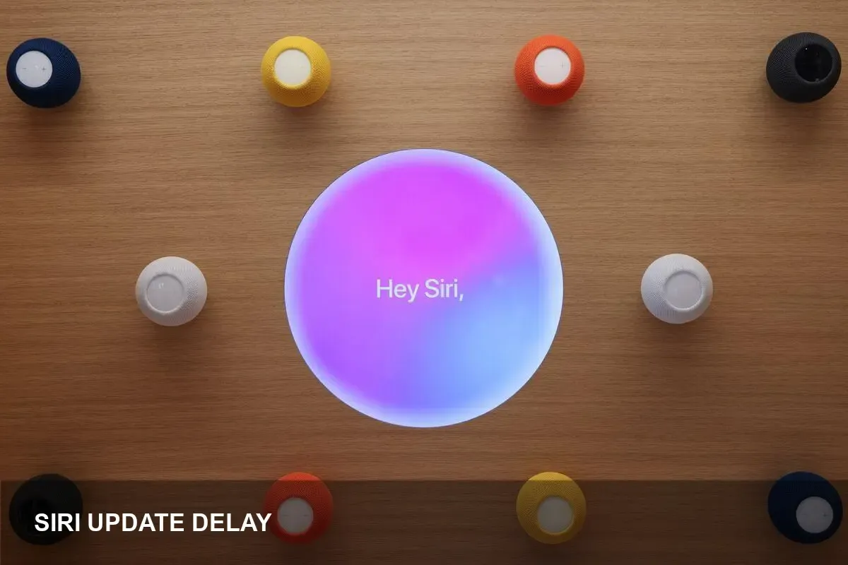 Apple delays new Siri after testing snags