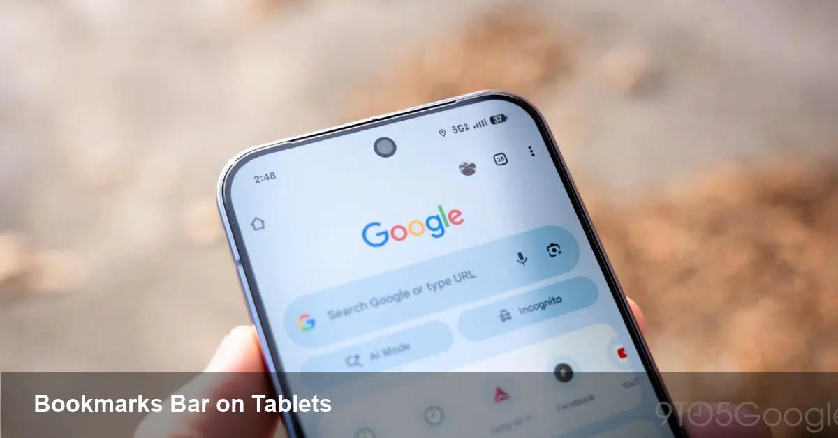 Chrome Adds Bookmarks Bar to Android Tablets