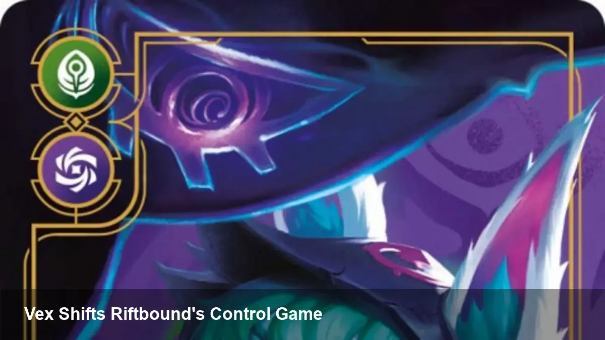 Riftbound Unleashed: Vex’s Preview Implications