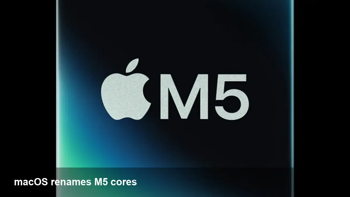 macOS Tahoe 26.3.1 and M5 'Super' Cores