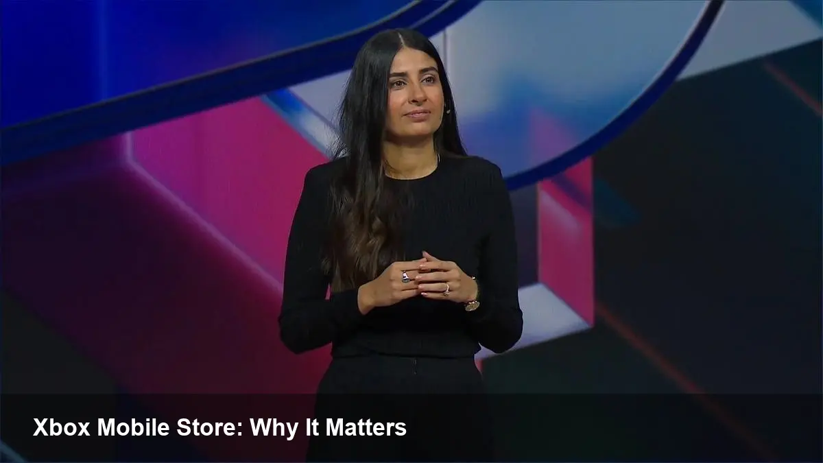 Why Xbox Still Wants a Mobile Store