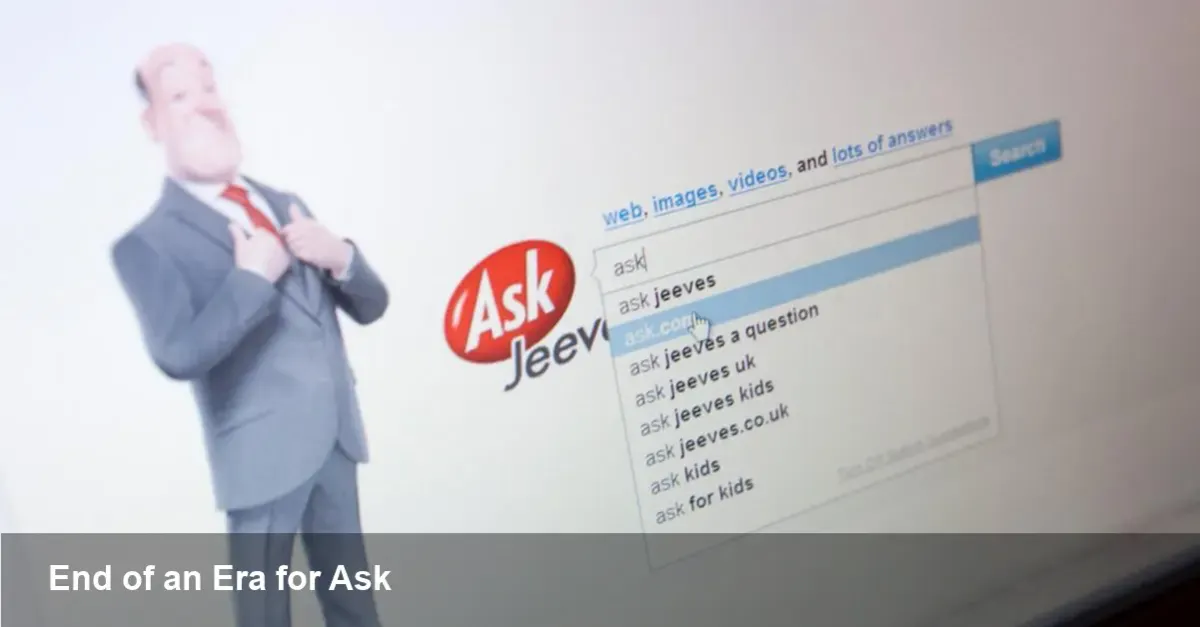 Jeeves and Ask.com Shutdown — What It Means