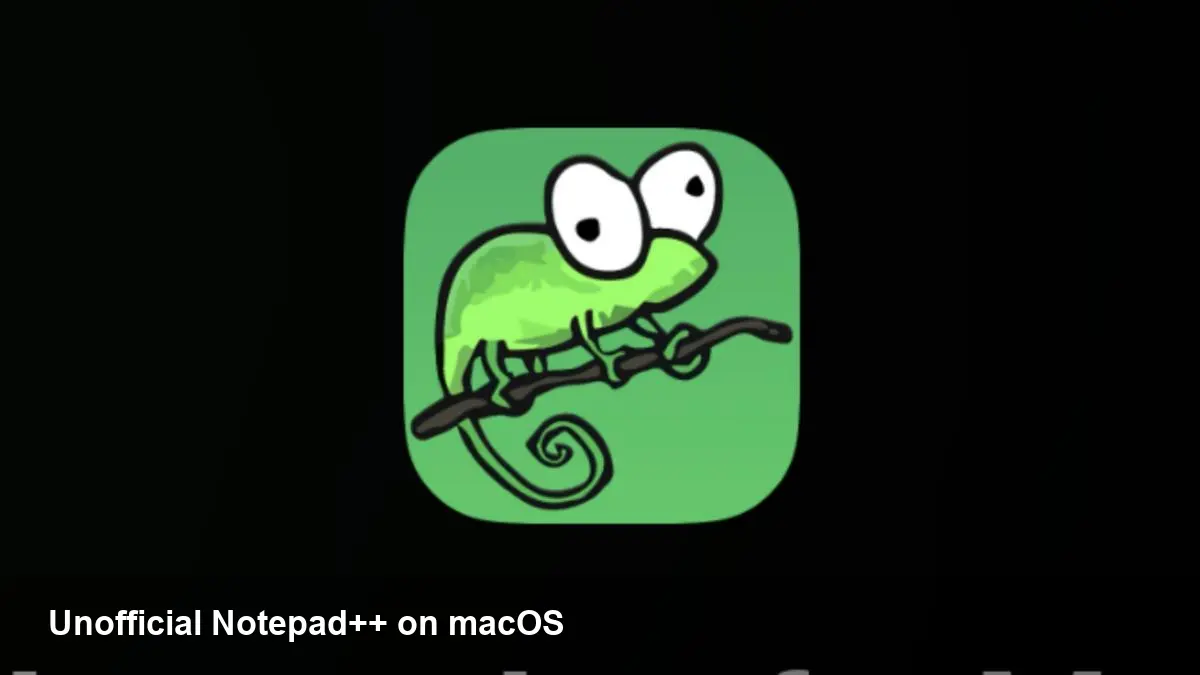 Unofficial Notepad++ for Mac: what to know