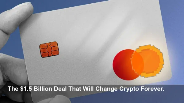 Mastercard's Shock $1.5B Zerohash Deal Could End Crypto As You Know It. Are You Prepared?