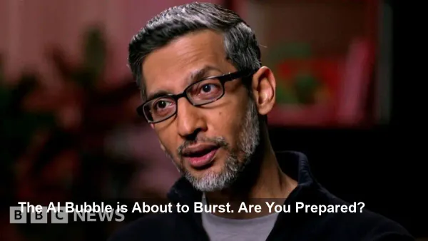 Google CEO's Grave Warning on AI Bubble: Is Your Investment at Risk? The Shocking Truth Behind the Hype.