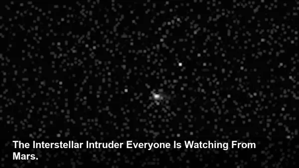 China's Mars Orbiter Spots a Shocking Interstellar Intruder—You Won't Believe What They Found