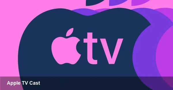 Apple TV Adds Google Cast on Android (Not iOS)