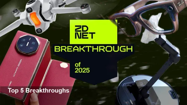 ZDNET's Top 5 Breakthrough Tech of 2025