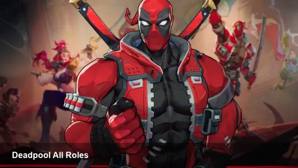 Deadpool Joins Marvel Rivals — All-Role Hero