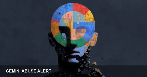 Google: Gemini AI Abused by Nation-State Hackers