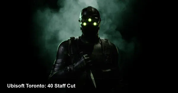 Ubisoft Toronto layoffs — what it means