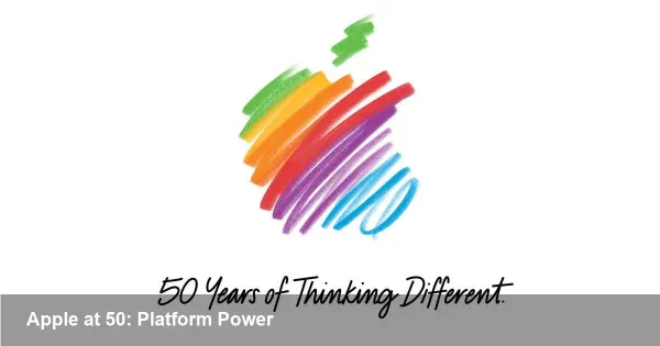 Apple at 50: What It Means for Developers