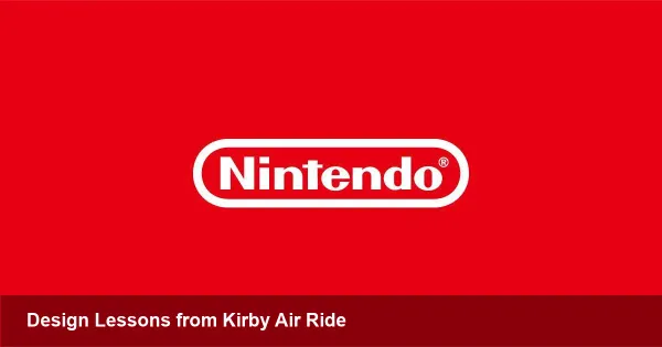 Kirby Air Ride: Design Lessons from Sakurai