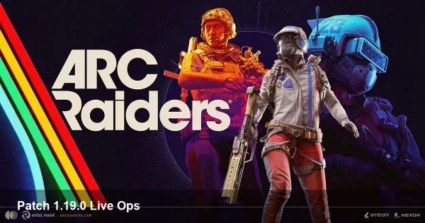 ARC Raiders Patch 1.19.0: What It Means