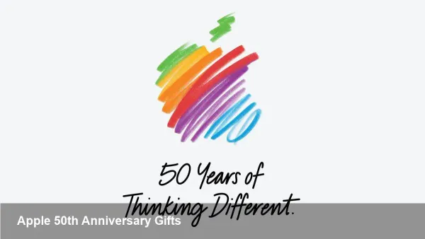Apple’s 50th Anniversary: Gifts & Apple Park Finale