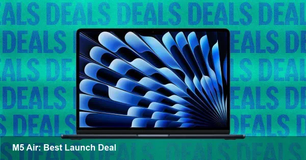 M5 MacBook Air Hits Launch-Low Price