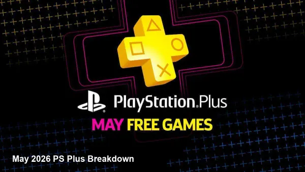 PlayStation Plus: May 2026 Games & Impact