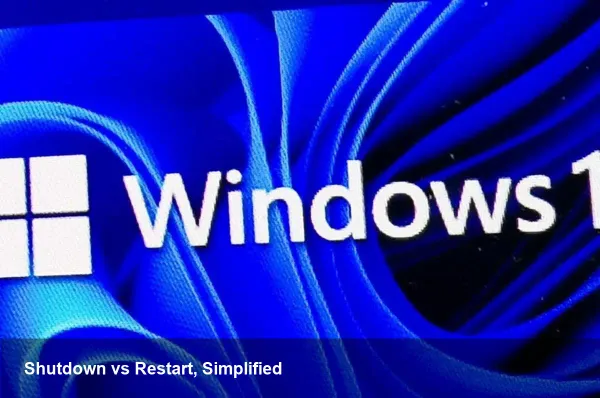 Windows Shutdown vs Restart: Microsoft’s Change