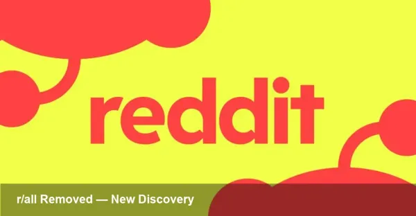 What Reddit's r/all Shutdown Means